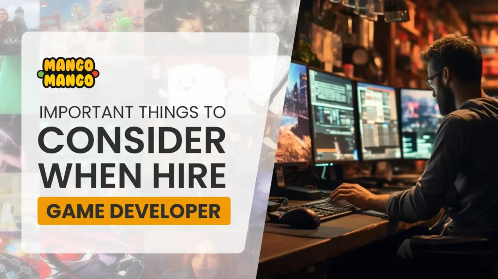 Important Things to Consider When Hiring a Game Developer